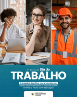 01 de Maio - Dia do Trabalho