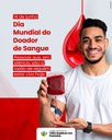 14 DE JUNHO - DIA MUNDIAL DO DOADOR DE SANGUE