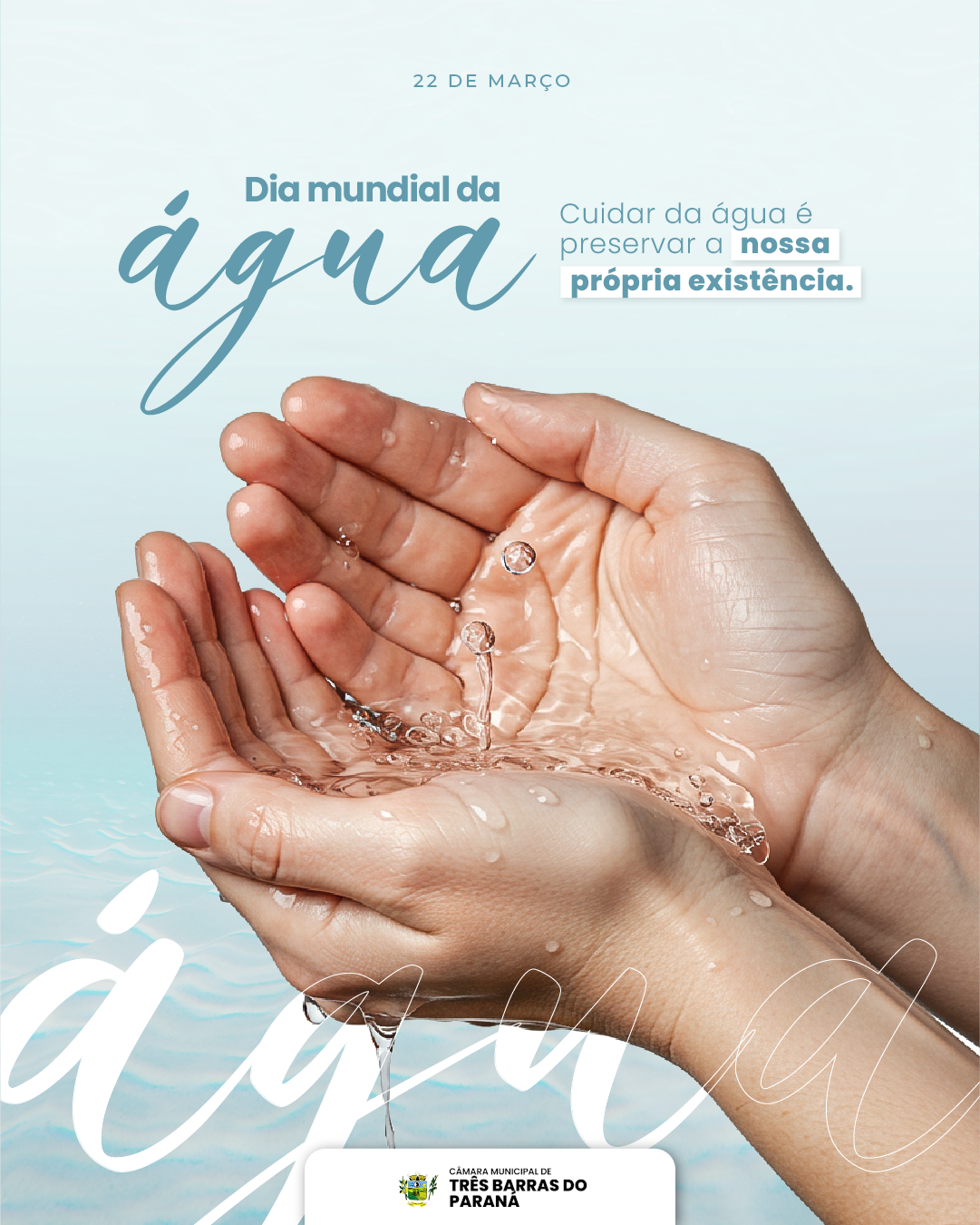 22 DE MARÇO - DIA MUNDIAL DA ÁGUA