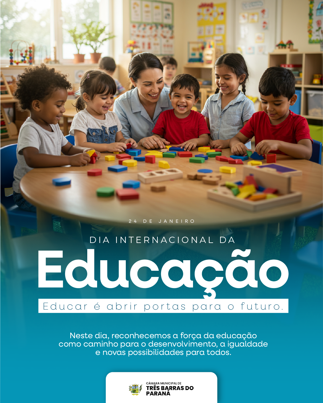 24 DE JANEIRO - DIA INTERNACIONAL DA EDUCAÇÃO
